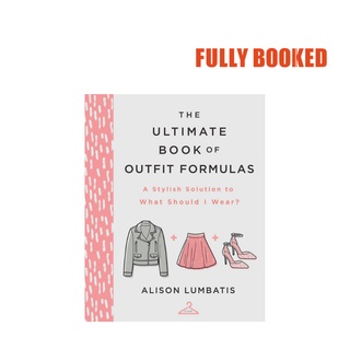 The Ultimate Book of Outfit Formulas (Hardcover) by Alison Lumbatis