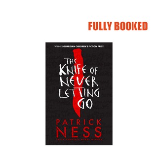 The Knife of Never Letting Go: Chaos Walking, Book 1 – Black Edition (Paperback) by Patrick Ness