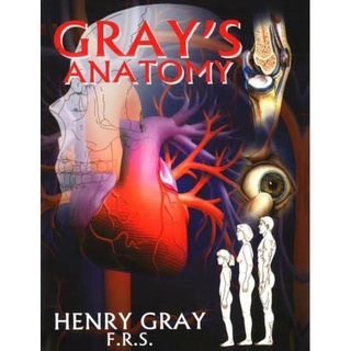 Gray's Anatomy by Henry Gray F.R.S.