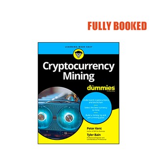 Cryptocurrency Mining for Dummies (Paperback) by Peter Kent