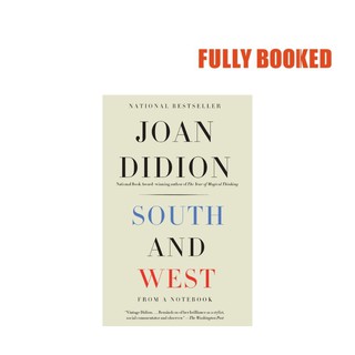 South and West: From a Notebook, Vintage International (Paperback) by Joan Didion