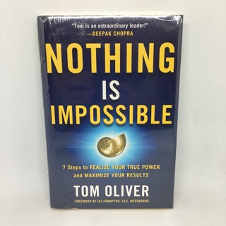 Nothing is Impossible by Tom Oliver