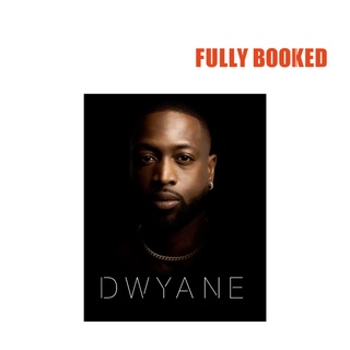 Dwyane (Hardcover) by Dwyane Wade