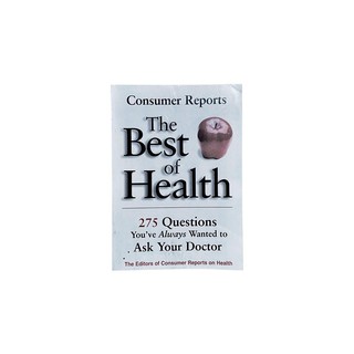 The Best of Health by The Editors of Consumer Reports on Health