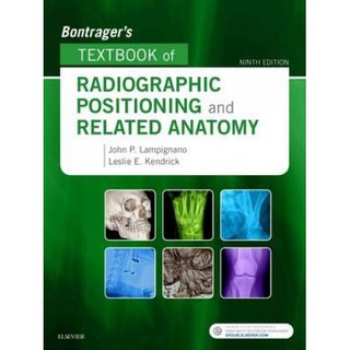 Bontrager's Textbook of Radiographic Positioning and Related Anatomy (First South-East Asia Edition)