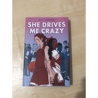 Hardbound She Drives Me Crazy by Kelly Quindlen (Authentic) (1)