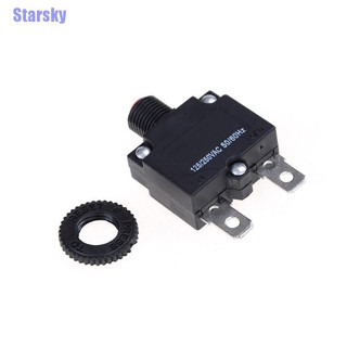 ❉Starsky❉ 125/250Vac 15A Switch Push Reset Button Circuit Breaker Overload Protector