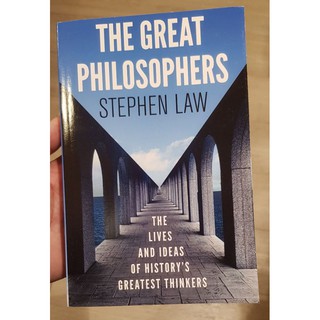 THE GREAT PHILOSOPHERS by Stephen Law
