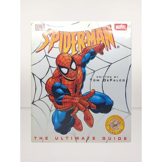 SPIDER-MAN : THE ULTIMATE GUIDE (HARDCOVER) BY: TOM DEFALCO