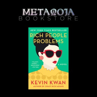 RICH PEOPLE PROBLEMS (CRAZY RICH ASIANS, BOOK #3) BY KEVIN KWAN (1)