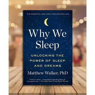 Why We Sleep: Unlocking the Power of Sleep and Dreams + 1 Free Book (1)