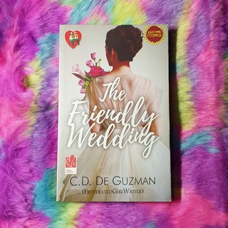The Friendly Wedding - C.D de guzman / (FrustratedGirlWriter)