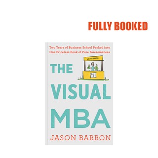 The Visual MBA (Hardcover) by Jason Barron