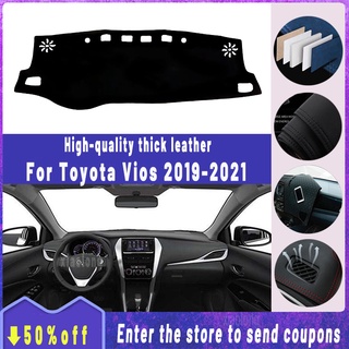 Thickened Insulated leather dashboard cover pad for Toyota Vios 2019 2020 2021 High Quality Non Slip Anti UV Sun Protection Panel Cover sun visor anti skid mat garnish car accessories interior