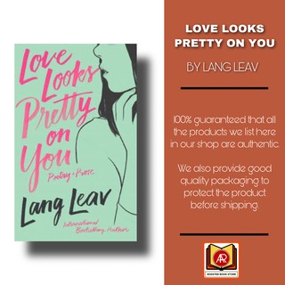 Love Looks Pretty on You – Lang Leav (1)