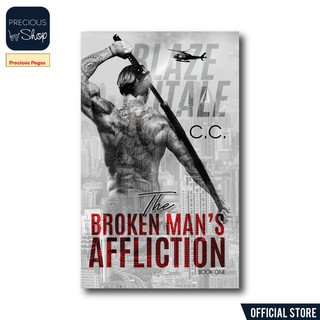 The Broken Man's Affliction Book 1 by C.C.