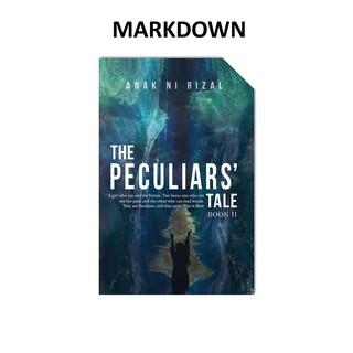 MARKDOWN - The Peculiars' Tale 2 by Anaknirizal
