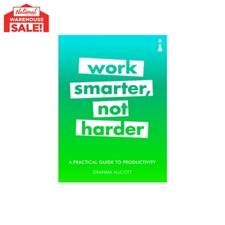 Work Smarter, Not Harder Tradepaper by Graham Allcott