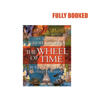 The World of Robert Jordan's The Wheel of Time (Hardcover) by Robert Jordan, Teresa Patterson
