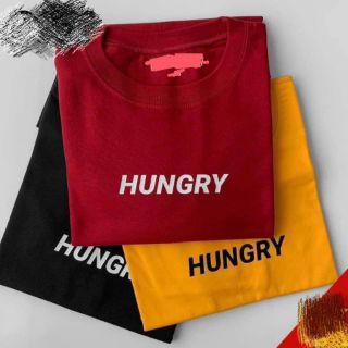 Hungry print T-Shirt Unisex (SOLD PER PIECE )