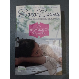 The Sweet By and By by Sara Evans