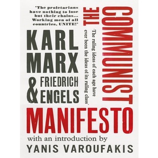 The Communist Manifesto by Karl Marx, Friedrich Engels, Yanis Varoufakis