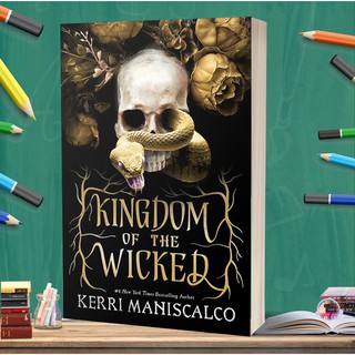 Kingdom Of The Wicked By Kerri Maniscalco