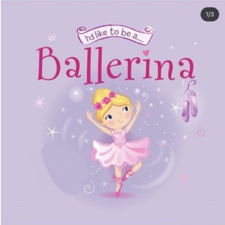 I’d Like to be a Ballerina Boardbook