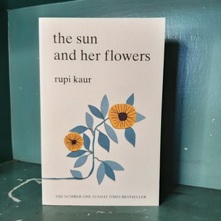 The Sun and Her Flowers (Rupi Kaur)
