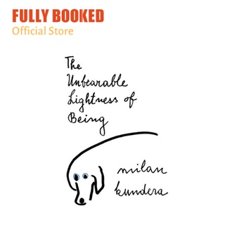 The Unbearable Lightness of Being (Paperback)