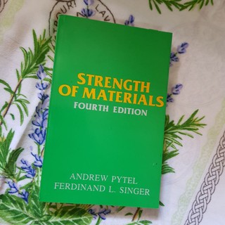 STRENGTH OF MATERIALS fourth edition By; Andrew Pytel
