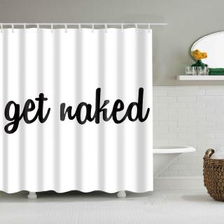 2020 Shower Curtain Black and White Funny Quotes Fabric Mildew Resistant Waterproof Get Naked Shower Curtain for Bathroom