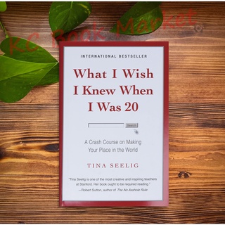 What I Wish Knew When Was 20 (paperback) Tina Seelig