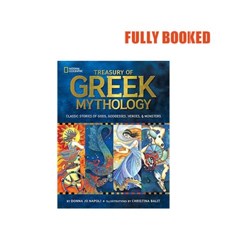 Treasury of Greek Mythology (Hardcover) by Donna Jo Napoli