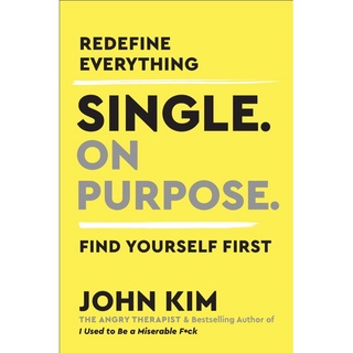 Single on purpose by John Kim