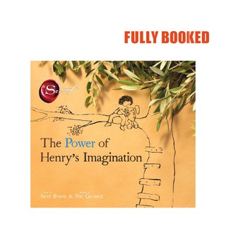 The Power of Henry's Imagination: The Secret (Hardcover) by Skye Byrne, Nic George
