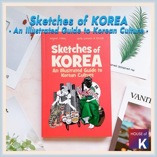 [Korea Culture Book] Sketches of Korea_An Illustrated Guide to Korean Culture