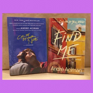 Call Me By Your Name, Find Me by André Aciman