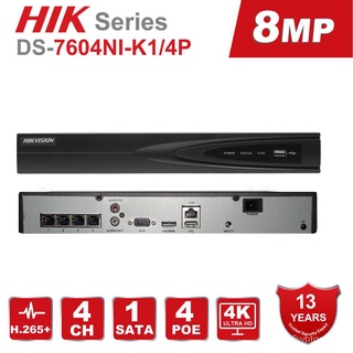 Hikvision NVR 4CH 4K 8MP DS-7604NI-K1/4P 1 SATA 4 POE Ports HDMI and VGA Embedded Plug Play Video R
