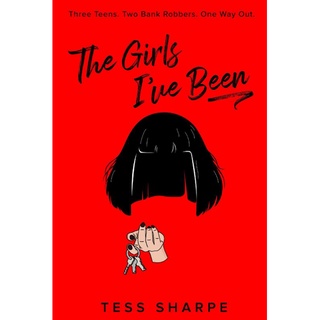 The Girls I've Been by Tess Sharpe (2021)