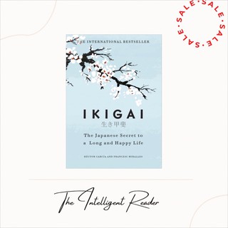 IKIGAI: The Japanese secret to a long and happy life