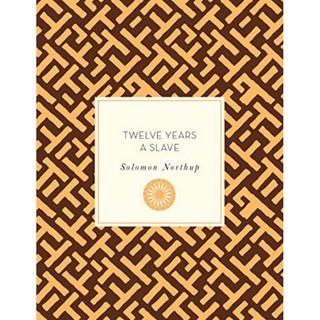 Twelve Years a Slave (Knickerbocker Classics) by Northop, Solomon (Paperback)