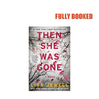 Then She Was Gone: A Novel (Paperback) by Lisa Jewell