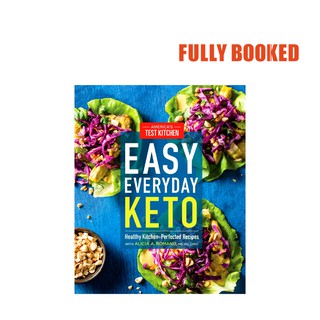 Easy Everyday Keto: Healthy Kitchen-Perfected Recipes (Paperback) by America's Test Kitchen