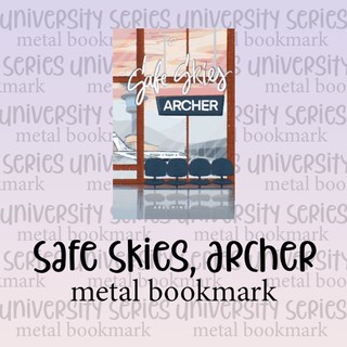 Safe Skies, Archer by 4reuminct metal bookmarks (University Series 02) || BOOKISHMIRA || 4REUMINCT