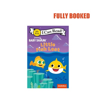 Little Fish Lost: Baby Shark: My First, I Can Read! (Paperback) by Pinkfong