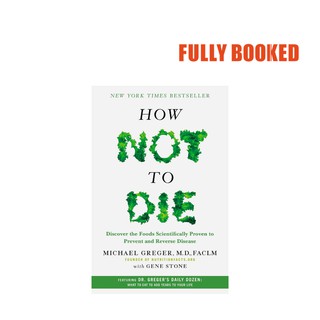 How Not to Die (Hardcover) by Michael Greger, Gene Stone