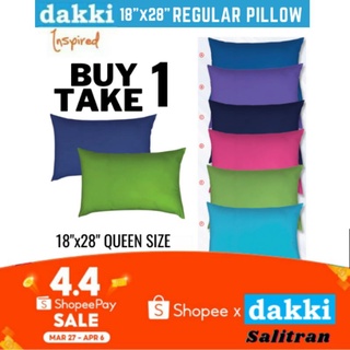 Buy 1 Take 1 Dakki REGULAR ( Queen Size) 18"X28” (Srp 495)