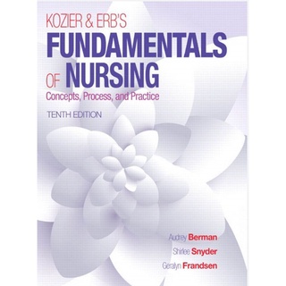 Kozier Erbs Fundamentals of Nursing 10th edition