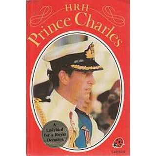 Ladybird Books HRH prince charles united kingdom UK royal british britain picture book the crown